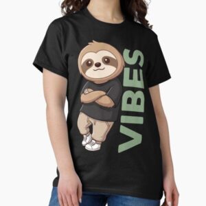 Vibes Sloth Streetwear Chill