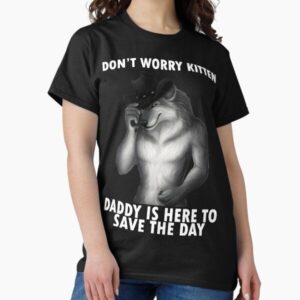 Don't Worry Kitten Funny Wolf Meme